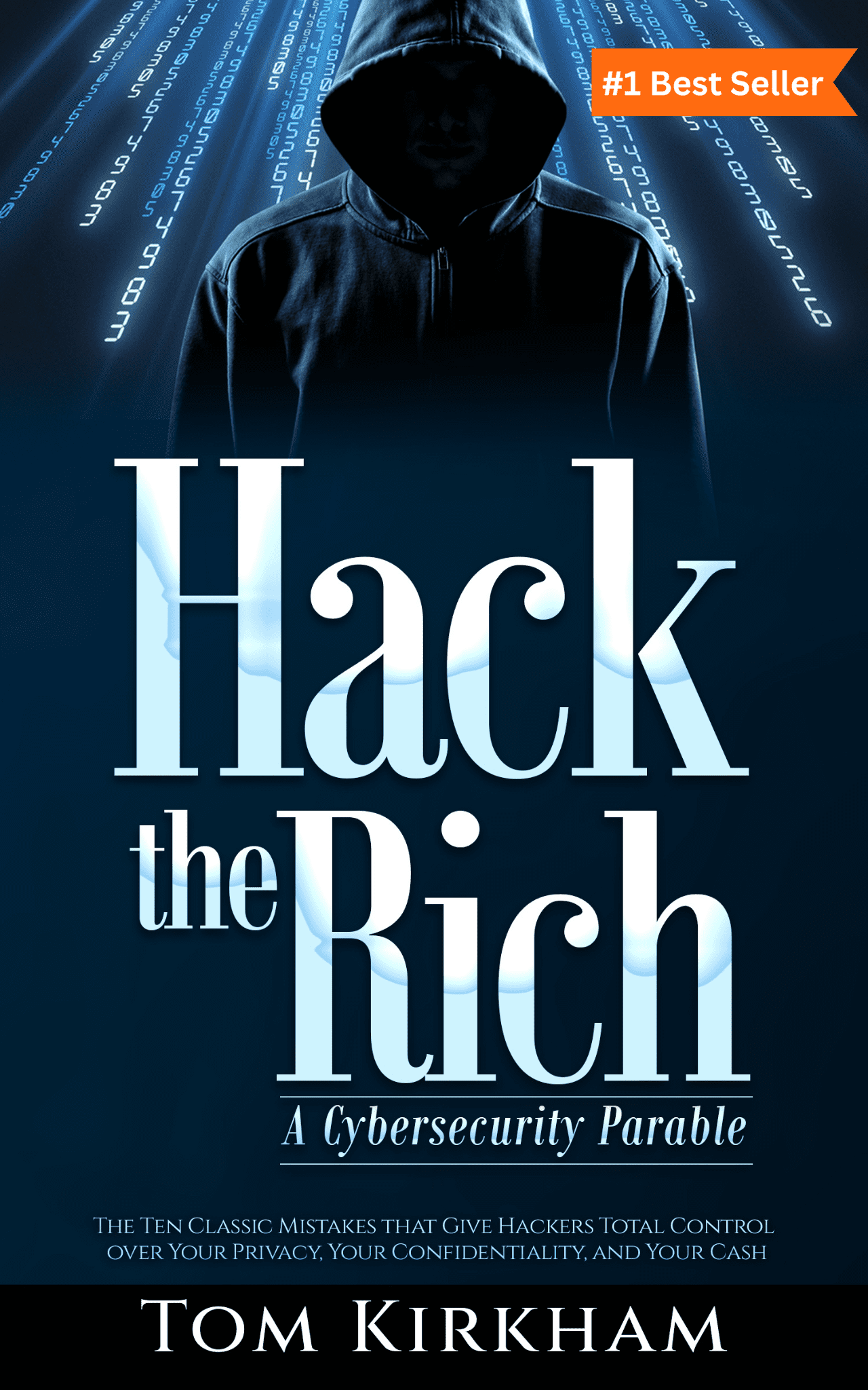 Hack the Rich by Tom Kirkham